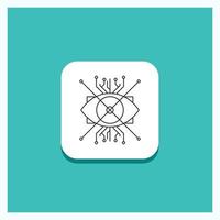 Round Button for Ar. augmentation. cyber. eye. lens Line icon Turquoise Background vector
