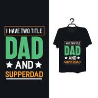 Typography dad t shirt template design. vector