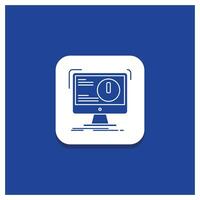 Blue Round Button for Alert. antivirus. attack. computer. virus Glyph icon vector