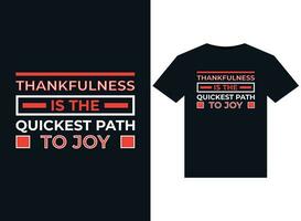 Thankfulness is the quickest path to joy illustrations for print-ready T-Shirts design vector