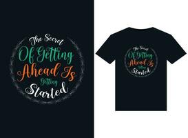 The secret of getting ahead illustrations for print-ready T-Shirts design vector