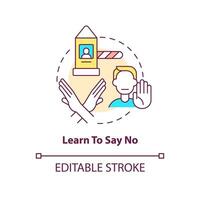 Learn to say no concept icon. Achieving total self love abstract idea thin line illustration. Polite way to reject. Isolated outline drawing. Editable stroke. vector