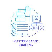 Mastery based grading blue gradient concept icon. Student progress measure. Education trend abstract idea thin line illustration. Isolated outline drawing. vector