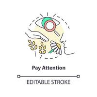 Pay attention concept icon. Mindfulness exercise abstract idea thin line illustration. Noticing things. Attentional task. Isolated outline drawing. Editable stroke. vector