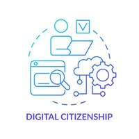 Digital citizenship blue gradient concept icon. Access to online learning resources. Education trend abstract idea thin line illustration. Isolated outline drawing. vector