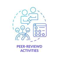 Peer reviewed activities blue gradient concept icon. Students feedbacks. Online education trend abstract idea thin line illustration. Isolated outline drawing. vector