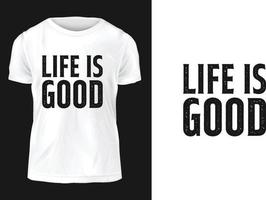 Life is good vector