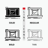 system. monitoring. checklist. Good. OK Icon in Thin. Regular. Bold Line and Glyph Style. Vector illustration