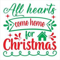 All hearts come home for Christmas vector