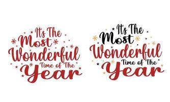 It's the most wonderful time of the year.Christmas design. vector