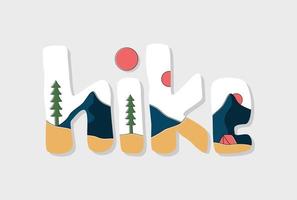 Hike letter with nature mountain camping design. use for t-shirt, sticker, and other use vector