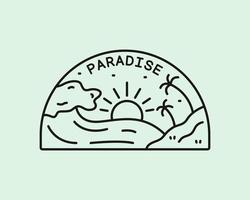 The paradise on the beach in monoline design for badge, sticker, patch, t shirt design, etc vector