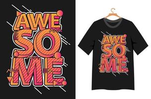 awesome typography t shirt design vector