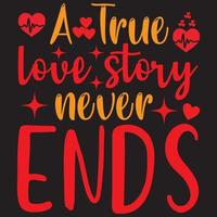 A true love story never ends vector