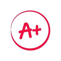 Grading system A . Grades for school with plus sign. Exam result written in red pen. Icon for student and education marker evaluation. Study score scribble vector