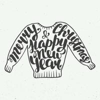 Vector card with hand drawn unique typography design element. Ugly sweater with Christmas lettering