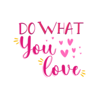 Motivational colorful phrase lettering with hearts. png