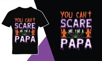 You can't scare me quote Halloween t-shirt design template vector