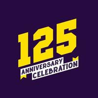 125th Anniversary Celebration vector design,  125 years anniversary