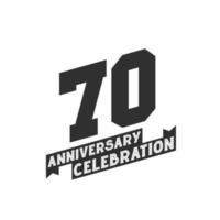 tarjeta de felicitación de celebración del 70 aniversario, 70 años de aniversario vector