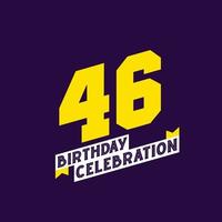 46th Birthday Celebration vector design,  46 years birthday