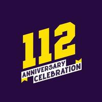 112th Anniversary Celebration vector design,  112 years anniversary