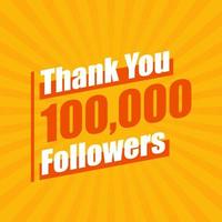 Thanks 100000 followers, 100K followers celebration modern colorful design. vector