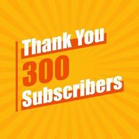 Thanks 300 subscribers celebration modern colorful design. vector