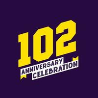 102nd Anniversary Celebration vector design,  102 years anniversary