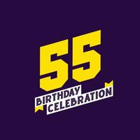 55th Birthday Celebration vector design,  55 years birthday