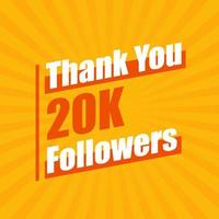 Thanks 20K followers, 20000 followers celebration modern colorful design. vector