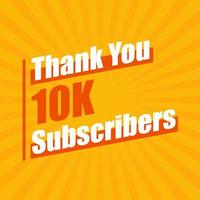 Thanks 10K subscribers, 10000 subscribers celebration modern colorful design. vector