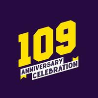 109th Anniversary Celebration vector design,  109 years anniversary