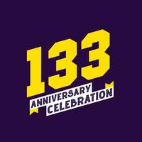133rd Anniversary Celebration vector design,  133 years anniversary