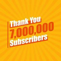 Thanks 7000000 subscribers, 7M subscribers celebration modern colorful design. vector