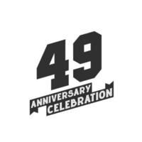 Tarjeta de felicitación de celebración del 49 aniversario, 49 aniversario vector