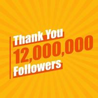 Thanks 12000000 followers, 12M followers celebration modern colorful design. vector