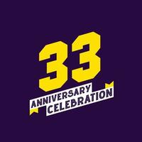 Diseño vectorial de celebración del 33 aniversario, aniversario de 33 años vector