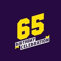 Diseño de vector de celebración de cumpleaños 65, cumpleaños de 65 años