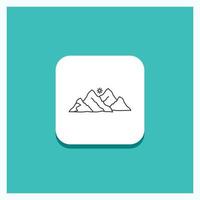 Round Button for mountain. landscape. hill. nature. scene Line icon Turquoise Background vector