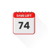 icono de cuenta regresiva Quedan 74 días para la promoción de ventas. banner promocional de ventas quedan 74 días para ir vector