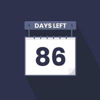 86 Days Left Countdown for sales promotion. 86 days left to go Promotional sales banner vector