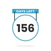 156 Days Left Countdown for sales promotion. 156 days left to go Promotional sales banner vector