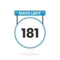 181 Days Left Countdown for sales promotion. 181 days left to go Promotional sales banner vector