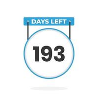 193 Days Left Countdown for sales promotion. 193 days left to go Promotional sales banner vector
