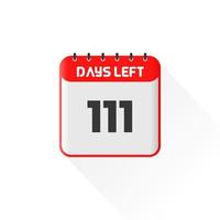 Countdown icon 111 Days Left for sales promotion. Promotional sales banner 111 days left to go vector