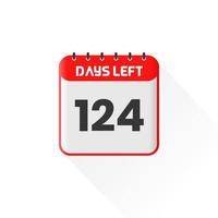 Countdown icon 124 Days Left for sales promotion. Promotional sales banner 124 days left to go vector