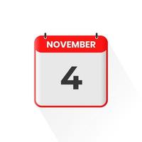 4th November calendar icon. November 4 calendar Date Month icon vector illustrator