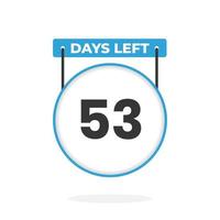 53 Days Left Countdown for sales promotion. 53 days left to go Promotional sales banner vector