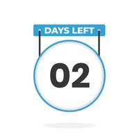 2 Days Left Countdown for sales promotion. 2 days left to go Promotional sales banner vector